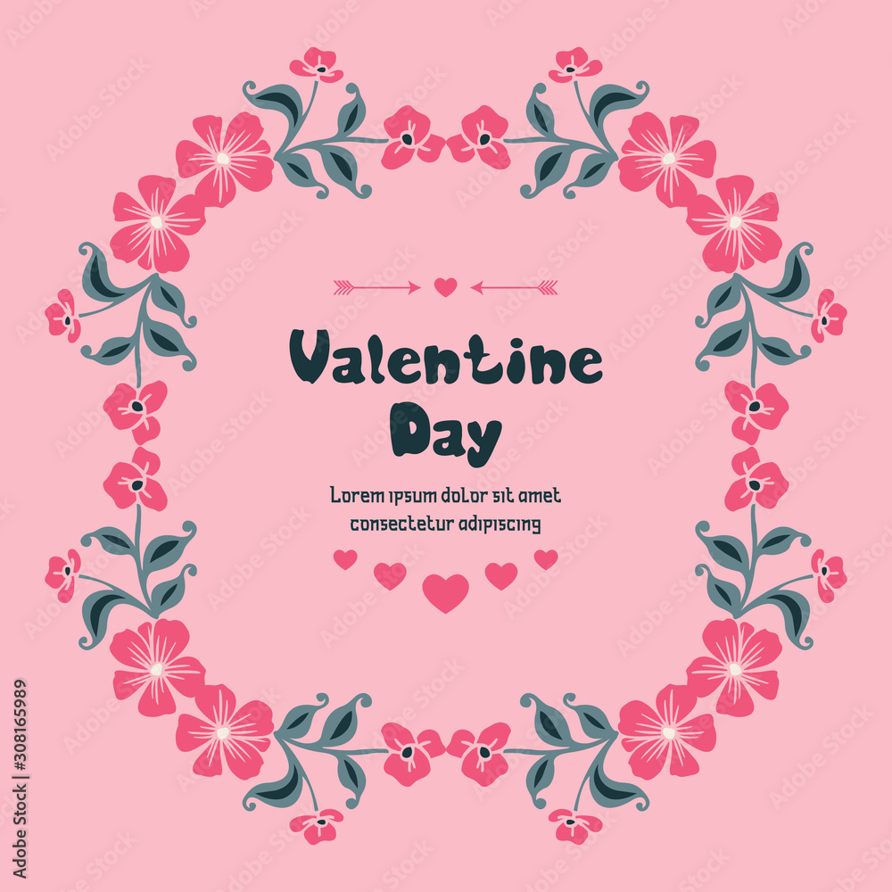 Greeting card text of valentine day, with bright pink flower frame. Vector