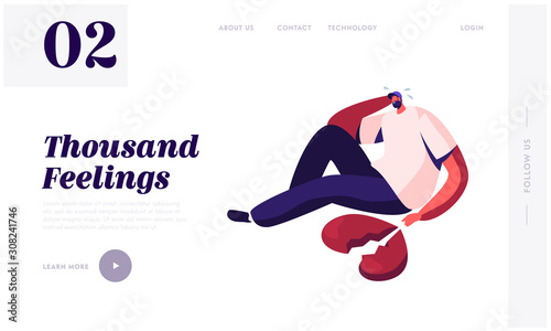 End of Love and Loving Relations, Divorce Website Landing Page. Depressed Heartbroken Man Sitting on Ground with Pieces of Red Broken Heart and Crying Web Page Banner. Cartoon Flat Vector Illustration
