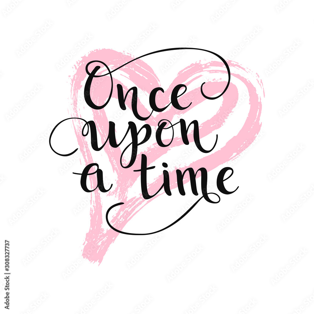 Once upon a time quote. Pink Once upon a time quote. Pink