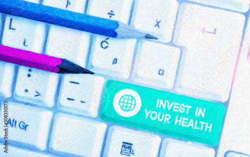 Writing note showing Invest In Your Health. Business concept for Live a Healthy Lifestyle Quality Food for Wellness White pc keyboard with note paper above the white background