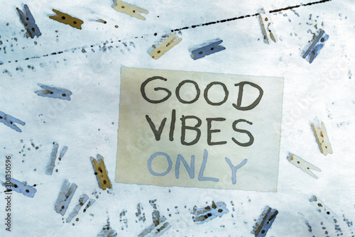 Εκτύπωση καμβά Conceptual hand writing showing Good Vibes Only