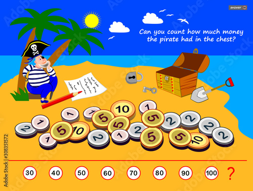 Logic puzzle game for children and adults. Can you count how much money the pirate had in the chest? Printable page for kids brain teaser book. Developing mathematical counting skills. IQ test.
