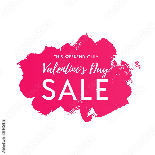 Valentines day sale banner with grunge texture pink brush spot background. This weekend only discount vector illustration for tag, flyer, web, poster, brochure, banner, app, advert