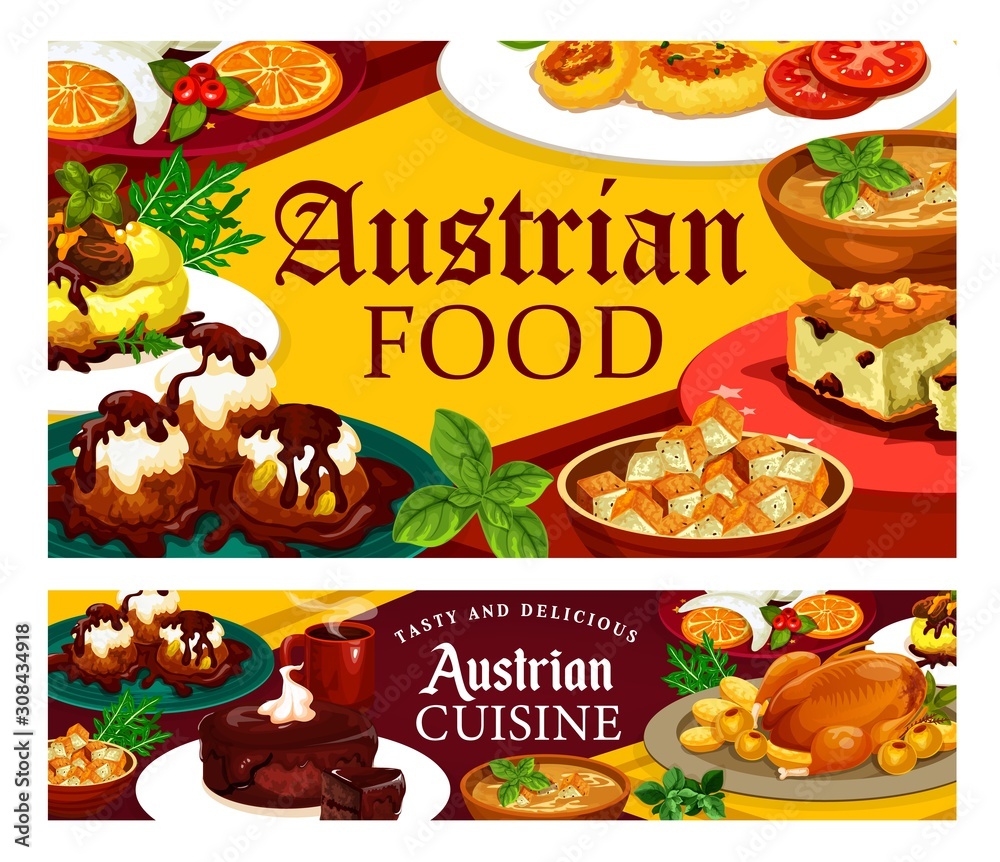 Austrian cuisine dishes, national food, desserts and coffee cup. Vector beer soup, chocolate cake and Christmas goose. Potato pasta, goulash and , cheese dumplings, knodel and nut cookie Austrian cuisine dishes, national food, desserts and coffee cup. Vector beer soup, chocolate cake and Christmas goose. Potato pasta, goulash and , cheese dumplings, knodel and nut cookie