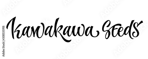 Kawakawa seeds - hand drawn spice label. Isolated calligraphy script style word. Vector lettering design element. Labels, shop design, cafe decore etc