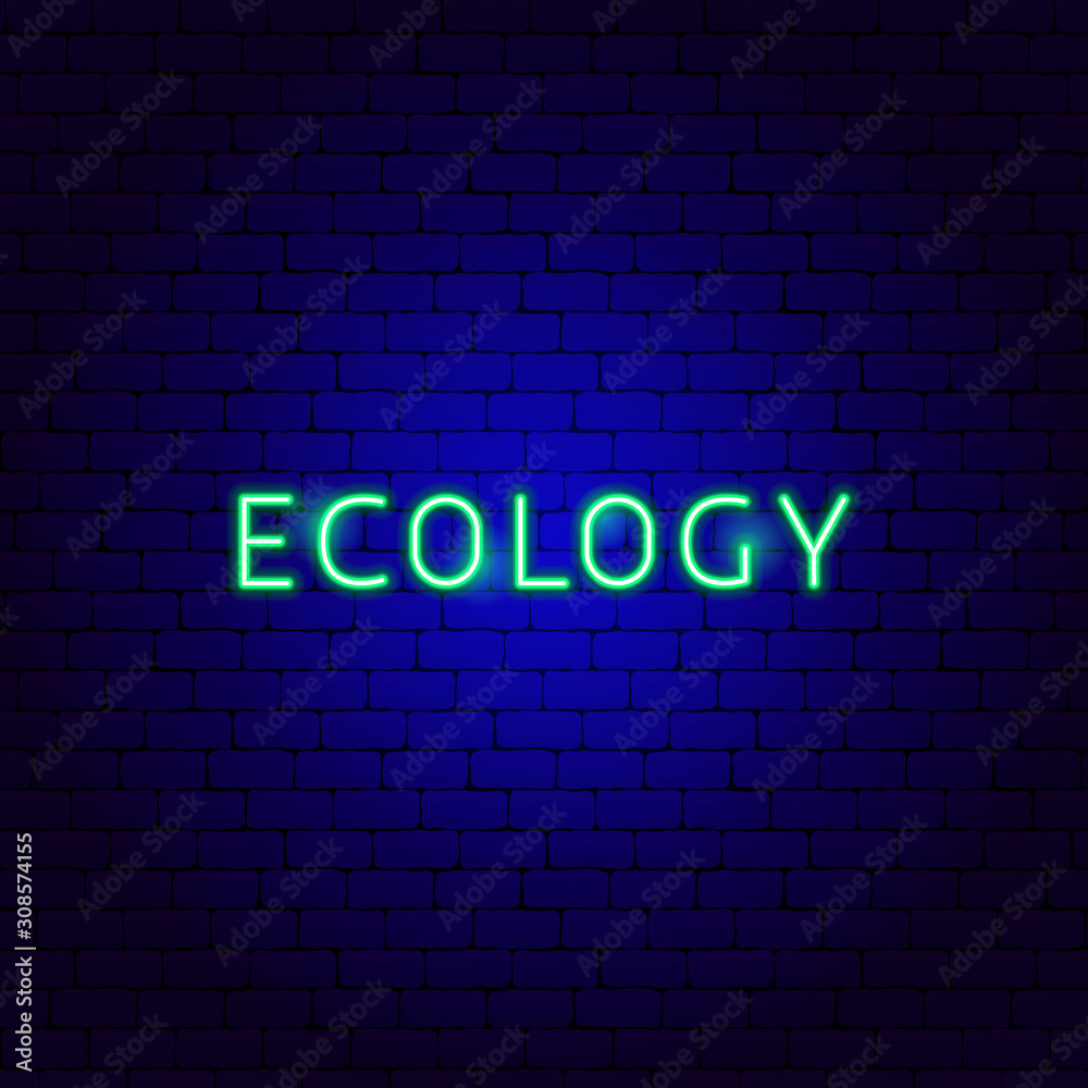 Ecology Neon Text Ecology Neon Text