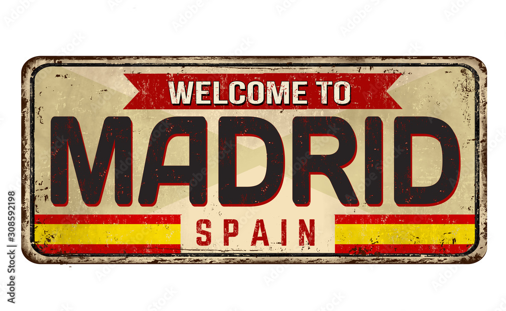 Naklejka premium Welcome to Madrid vintage rusty metal sign