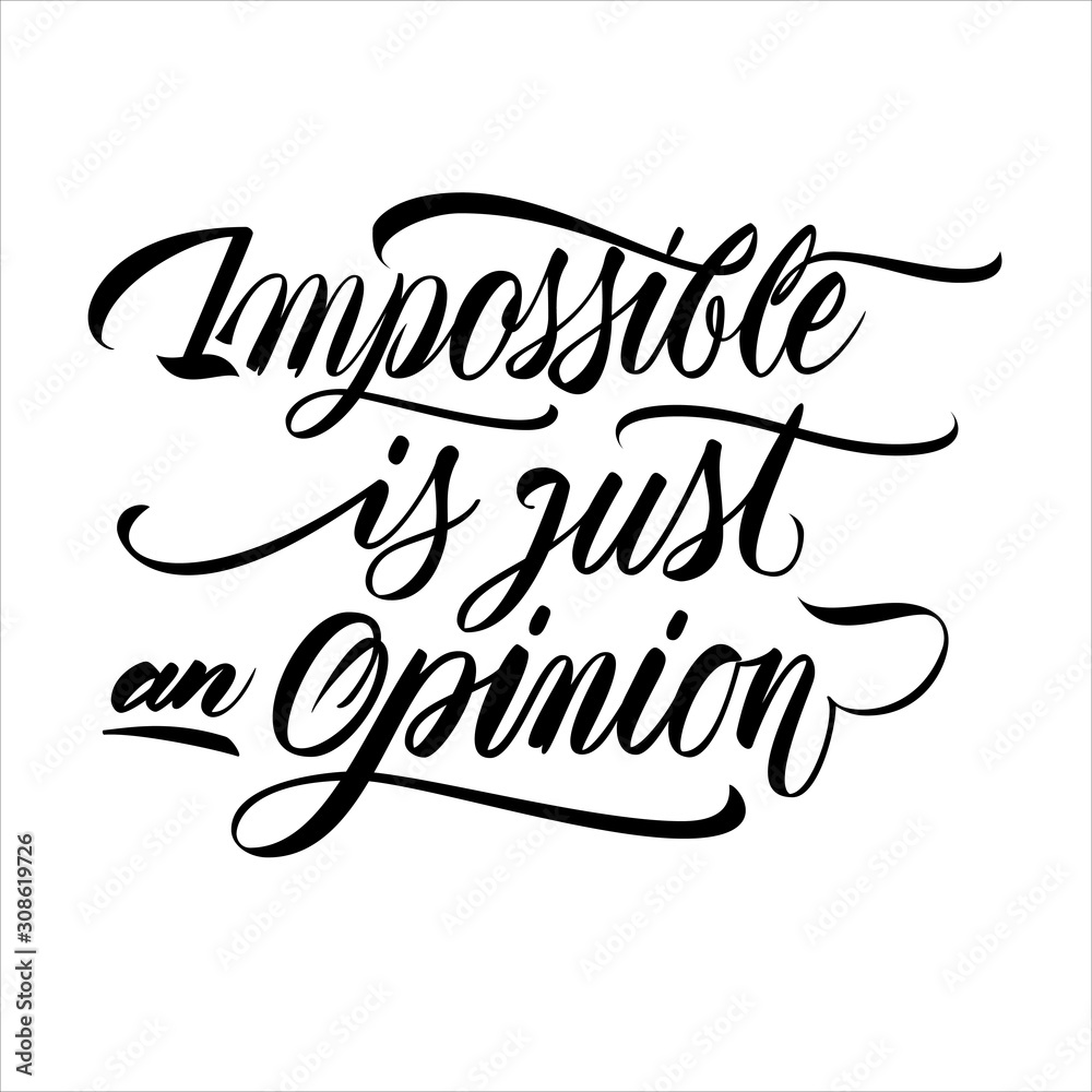 impossible-is-just-an-opinion-final