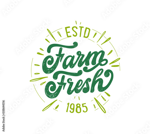 Farm fresh lettering phrase. Vector illustration stamp. Handwritten composition