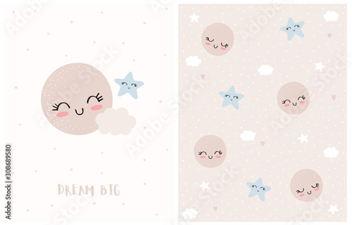 Dream Big. Lovely Nursery Vector Illustration and Pattern for Card, Fabric, Wall Art. Cute Moon, Smiling Star and Sweet Fluffy Cloud Isolated on an Off-White Background. Print with Stars and Planets.