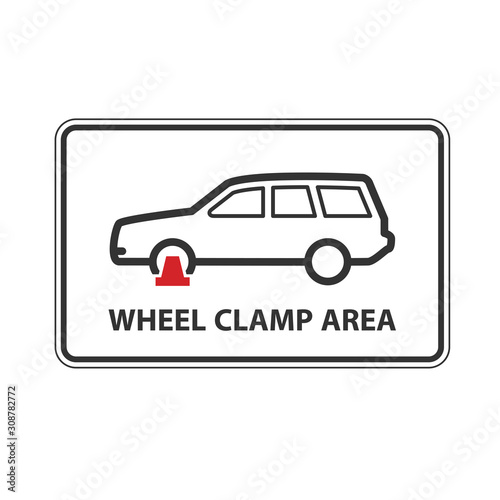 No parking, wheel clamping zone warning sign, car with clamped wheel symbol