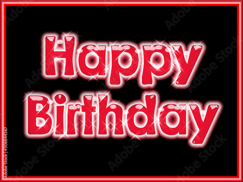 Shiny Happy Birthday sign in red text with starburst effect on black