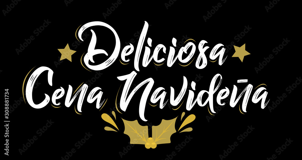 Deliciosa Cena Navidena, Delicious Christmas Dinner spanish text, vector design.