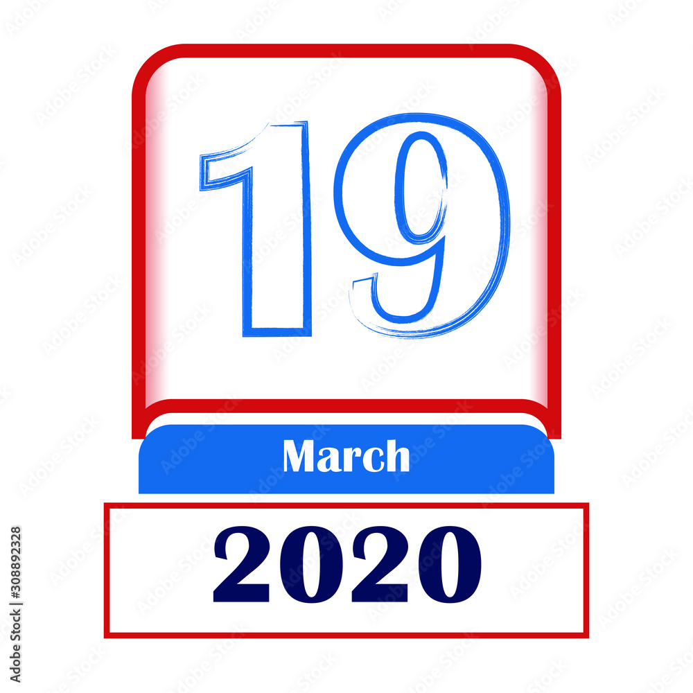19 March 2020. Vector flat daily calendar. Date, month. 19 March 2020. Vector flat daily calendar. Date, month.