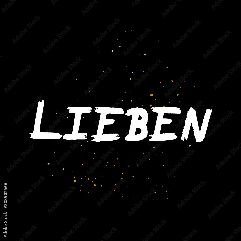 Lieben brush paint hand drawn lettering on black background with splashes. Love in german language design templates for greeting cards, overlays, posters