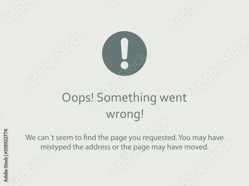 Oops Something went wrong.  Error web page concept template. Failure, problem, trouble symbol sign. Vector illustration image. Isolated on grey background.