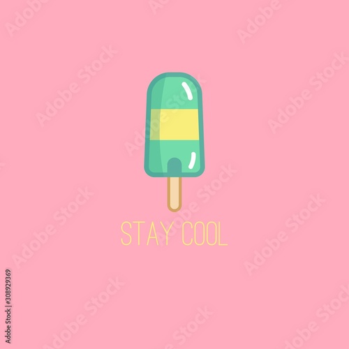 Stay cool. Motivational quote. Funny pun. Tasty dessert. Yellow green popsicle ice cream. Minimalistic icon. Colored vector trendy illustration. Cartoon style, simple flat design. Pink background
