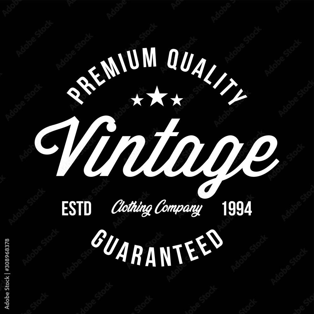 Vintage typography for t-shirt print. Apparel fashion design. Vector illustration - Vector