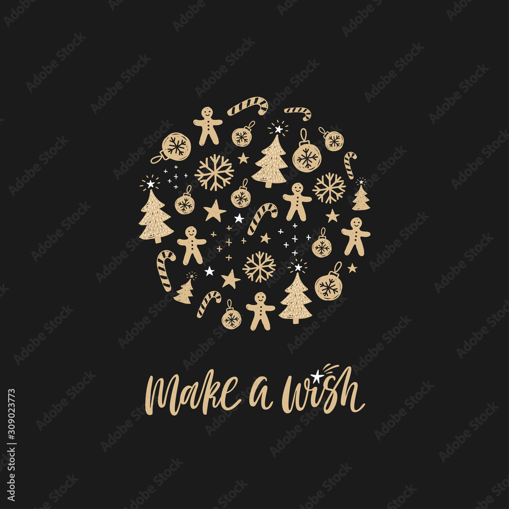 Hand drawn greeting card with a phrase Make a wish. Christmas background. Vector.