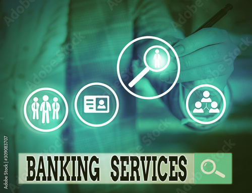 Writing note showing Banking Services. Business concept for tools for analysisaging demonstratingal finances and building assets