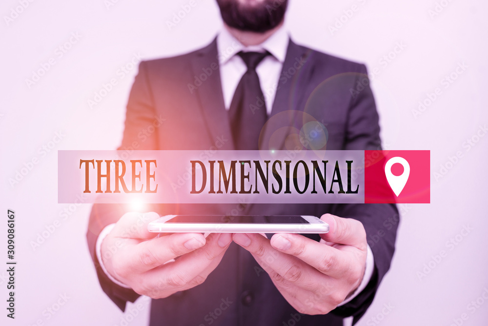 Conceptual hand writing showing Three Dimensional. Concept meaning Things that have depth and can be rotated in space Male human wear formal work suit hold smartphone using hand Conceptual hand writing showing Three Dimensional. Concept meaning Things that have depth and can be rotated in space Male human wear formal work suit hold smartphone using hand