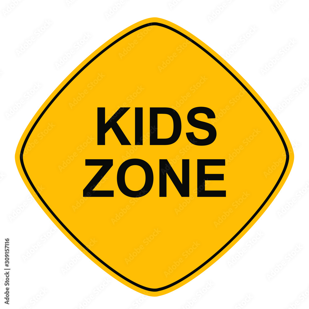 kids zone sign kids zone sign