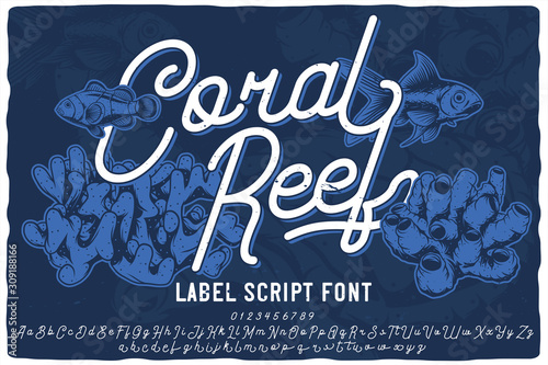 Original label script font named Corel Reef. Unique and strong typeface for any label, logo, poster etc.