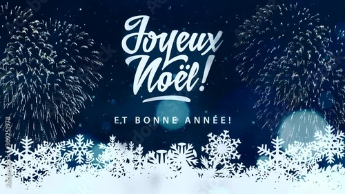 Joyeux Noel - Merry christmas in french language black looped background with fireworks, snowflakes, snow and calligraphy