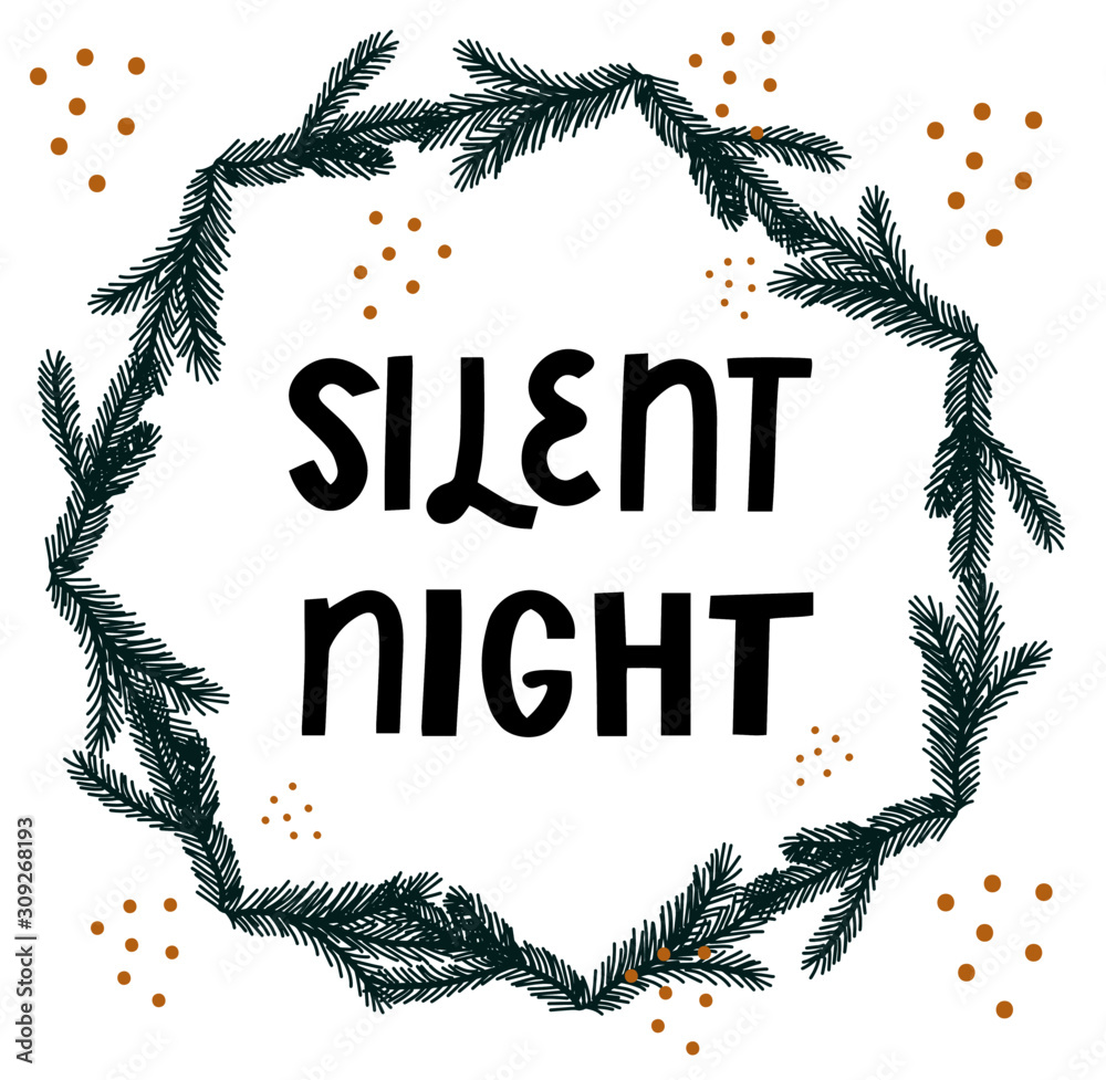 Silent night. Church christmas song phrase. Hand lettering with evergreen  tree vector de Stock | Adobe Stock