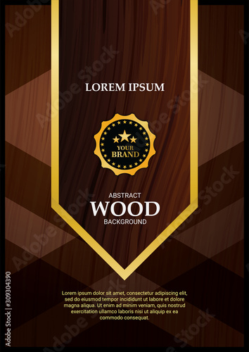 Abstract wooden & golden theme background template with brand badge. For product certificate or brochure. Vector illustration.