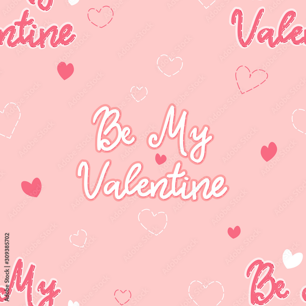 valentines day seamless pattern with cute hearts on pink background, be my valentine slogan, editable vector illustration for holiday decoration, paper, fabric, textile, banner, poster
