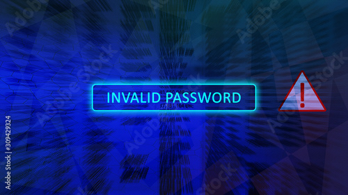 Canvas Print Invalid password concept screen with text in the center and an exclamation mark in the triangle to the right