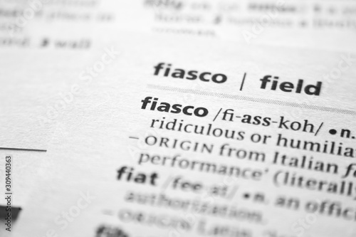 Word or phrase Fiasco in a dictionary.