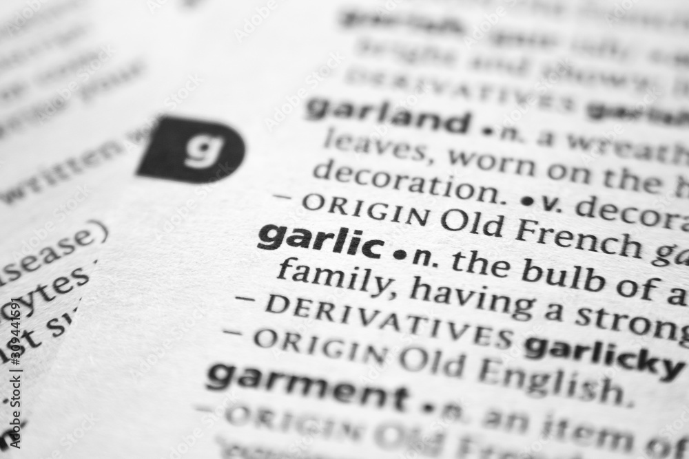 Fototapeta premium Word or phrase Garlic in a dictionary.