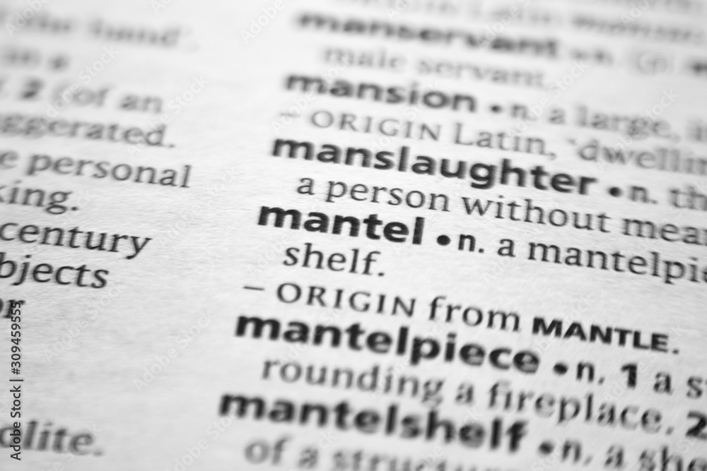 Word or phrase Mantel in a dictionary. Word or phrase Mantel in a dictionary.