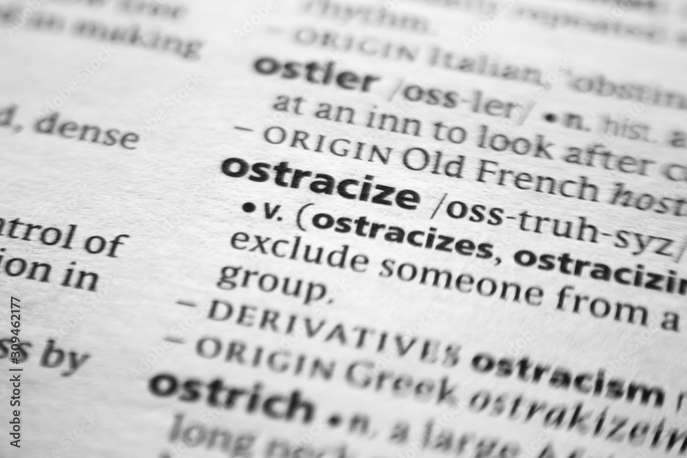Word or phrase Ostracize in a dictionary. Word or phrase Ostracize in a dictionary.