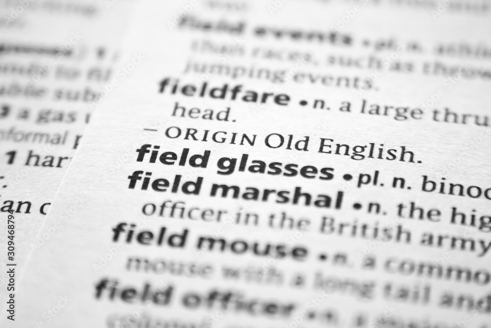 Word or phrase Field glasses in a dictionary. Word or phrase Field glasses in a dictionary.