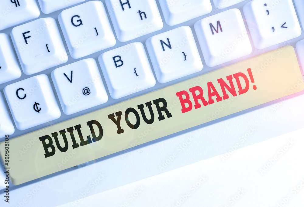 Conceptual hand writing showing Build Your Brand. Concept meaning creates or improves customers knowledge and opinions of product Conceptual hand writing showing Build Your Brand. Concept meaning creates or improves customers knowledge and opinions of product