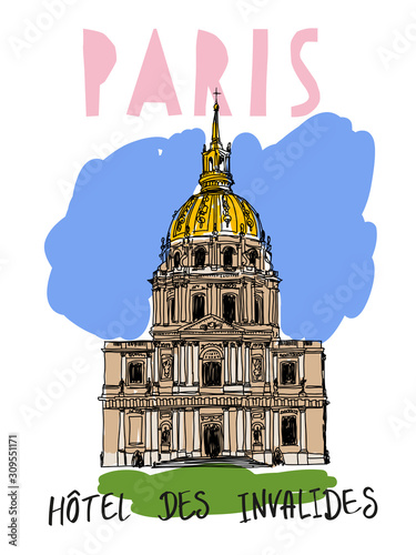 Image of the house of invalides in Paris. Color illustration of the building is designed as a postcard, suitable for posters, t-shirts, invitations.