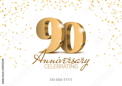 Anniversary 90. gold 3d numbers. Poster template for Celebrating 10th anniversary event party. Vector illustration