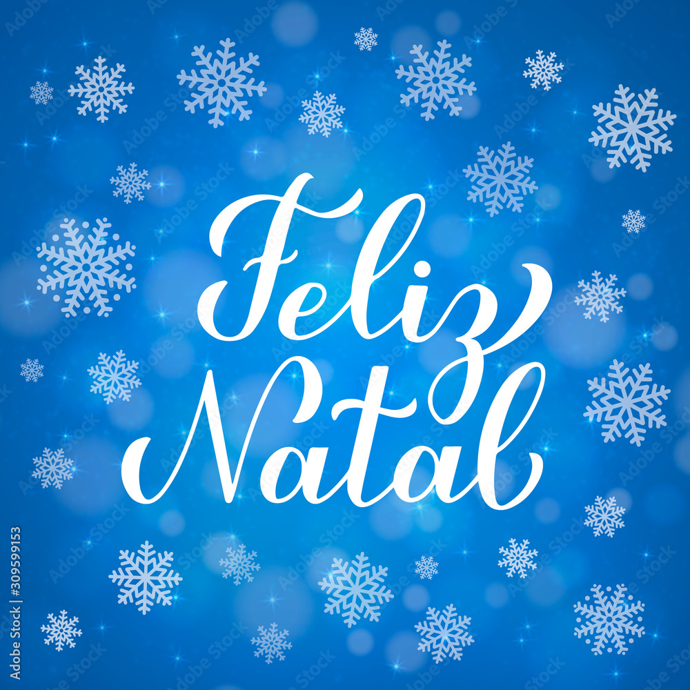 Feliz Natal calligraphy hand lettering on blue background with bokeh and snowflakes. Merry Christmas typography poster in Portuguese. Vector template for greeting card, banner, flyer, etc.