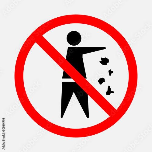 It is forbidden to throw garbage, we can not throw garbage