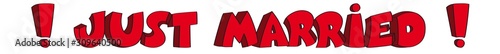Just Married Schriftzug mit Ausrufezeichen in roten Graffiti Buchstaben