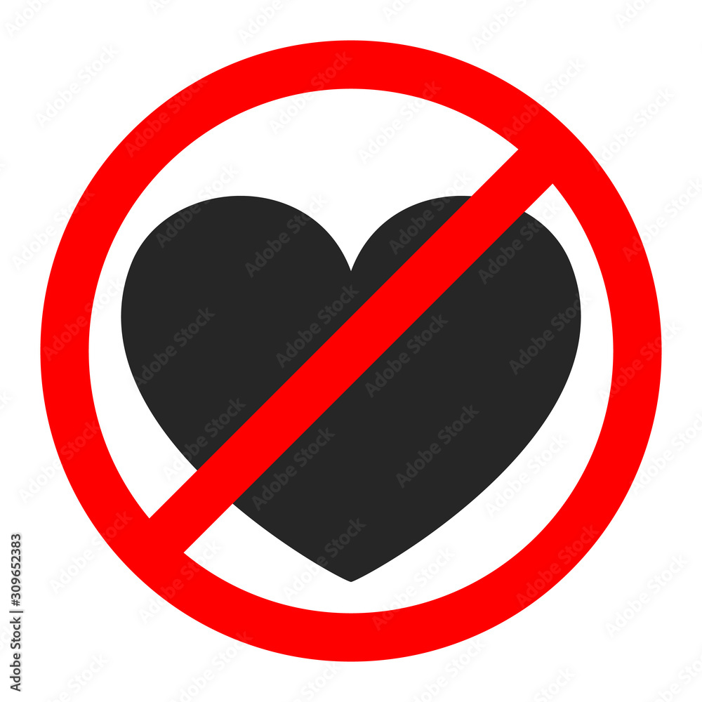 Stop love sign isolated. Forbidden of love sign. Stop love sign isolated. Forbidden of love sign.