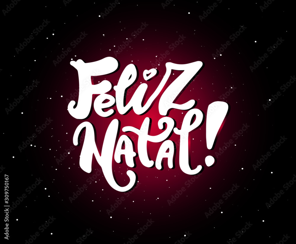 Feliz Natal phrase lettering for print. Portuguese translation: Merry Christmas. Hand writing. Modern calligraphy cingrats card