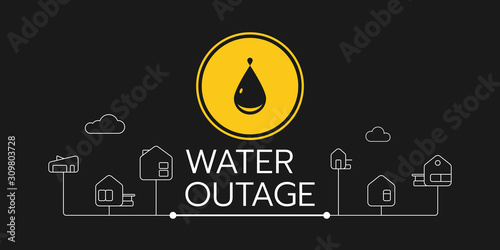 The banner of a water outage with a yellow round sign the one is on the solid black background with linear houses that connect each other.