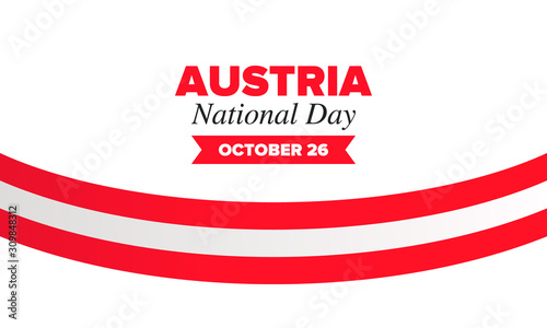 National Day in Austria. National happy holiday, celebrated annual in October 26. Austria flag. Patriotic elements. Poster, card, banner and background. Vector illustration