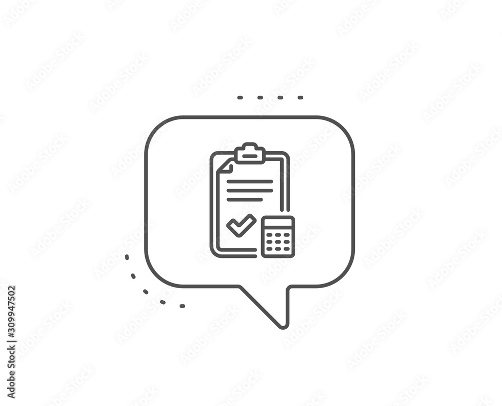 Accounting checklist line icon. Chat bubble design. Calculator sign. Calculate finance symbol. Outline concept. Thin line accounting checklist icon. Vector Accounting checklist line icon. Chat bubble design. Calculator sign. Calculate finance symbol. Outline concept. Thin line accounting checklist icon. Vector