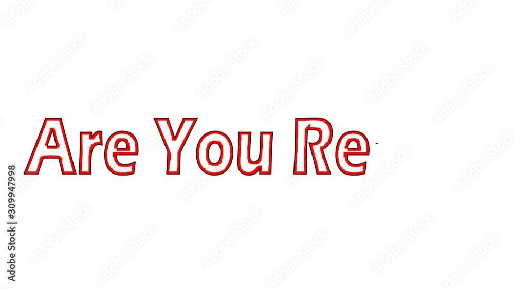 Are You Ready, concept words drawing on white board. Are You Ready, concept words drawing on white board.