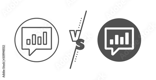 Report graph or Sales growth sign in speech bubble. Versus concept. Chart line icon. Analysis and Statistics data symbol. Line vs classic analytical Chat icon. Vector